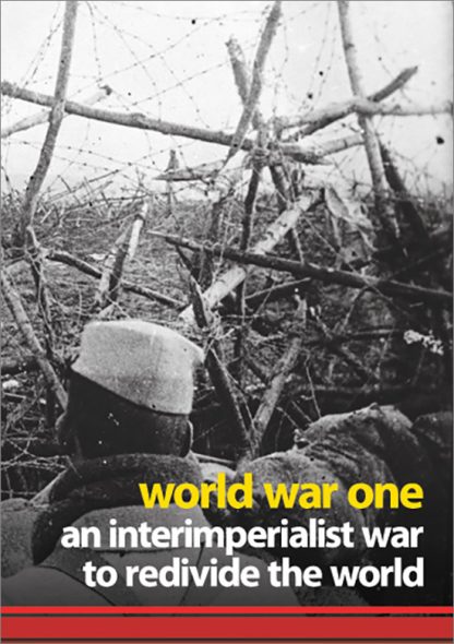 World War One: an InterImperialist War to Redivide the World pamphlet cover
