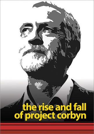 The Rise and Fall of Project Corbyn pamphlet cover